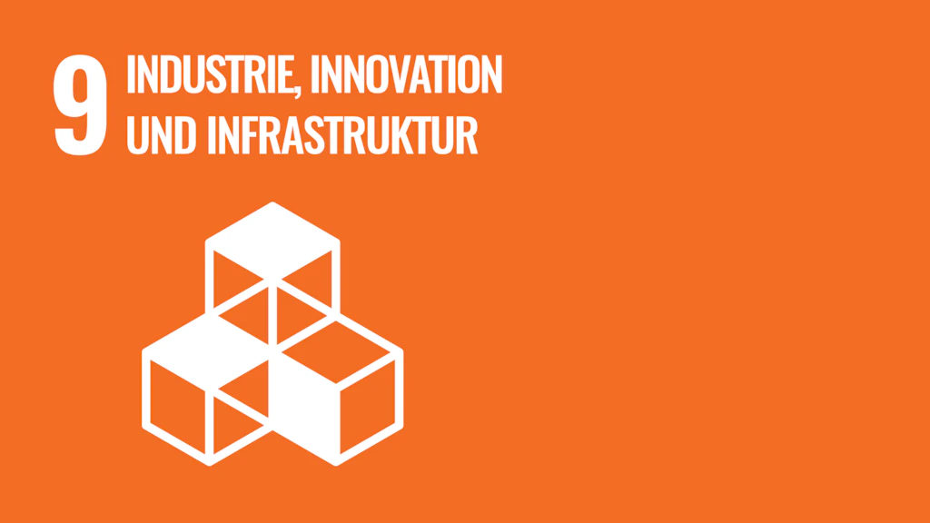 Ziel 9: Industrie, Innovation und Infrastruktur - Nachhaltige Entwicklungsziele der Vereinten Nationen